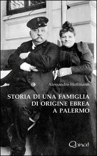 9788898245628 - Storia di una famiglia di origine ebrea a Palermo