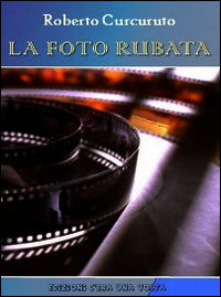 9788898295197 - La foto rubata
