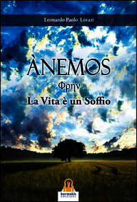 9788898301188 - Anemos. La vita è un soffio