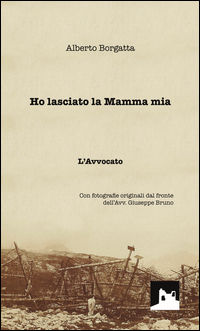 9788898303564 - Ho lasciato la mamma mia