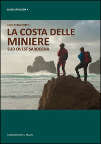9788898309221 - La costa delle miniere. Sud-ovest Sardegna