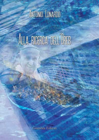 9788898311774 - Alla ricerca dell'Oreb