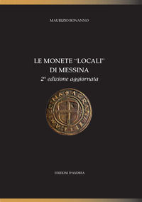 9788898330232 - Le monete «locali» di Messina