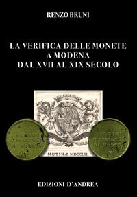 9788898330263 - La verifica delle monete a Modena dal XVII al XIX secolo
