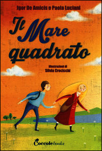 9788898346165 - Il mare quadrato