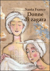 9788898351893 - Donne di zagara