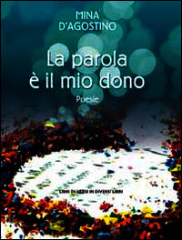 9788898381562 - La parola è il mio dono