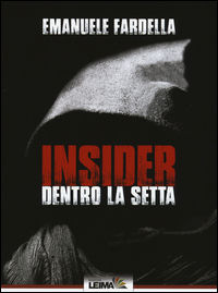 9788898395378 - Insider. Dentro la setta