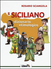 9788898395491 - Il siciliano. Dizionario etimologico