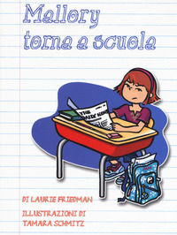 9788898395750 - Mallory torna a scuola
