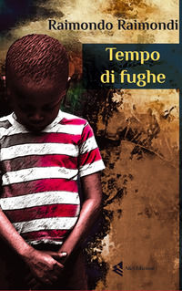 9788898408597 - Tempo di fughe