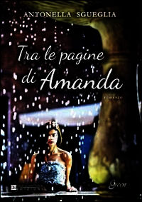 9788898410941 - Tra le pagine di Amanda