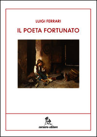 9788898420193 - Il poeta fortunato