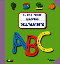 9788898421091 - Il mio primo quaderno dell'alfabeto 2.0