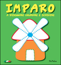 9788898421268 - Imparo a disegnare colorare e scrivere