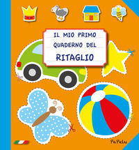 9788898421909 - Il mio primo quaderno del ritaglio