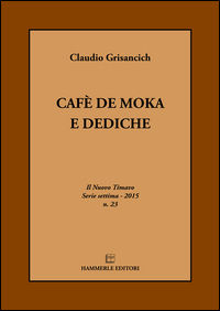 9788898422159 - Cafè de moka e dediche
