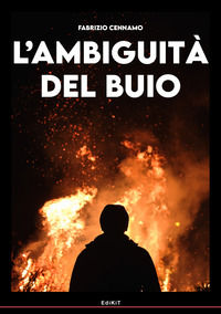 9788898423873 - L'ambiguità del buio