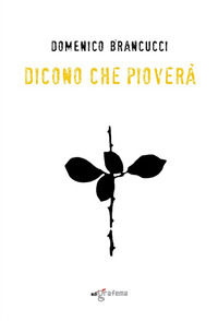 9788898432301 - Dicono che pioverà