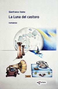 9788898432646 - La Luna del castoro