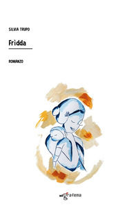 9788898432813 - Frìdda