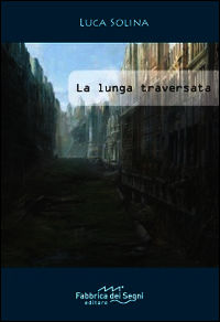9788898438891 - La lunga traversata