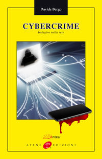 9788898481323 - Cybercrime. Indagine nella rete