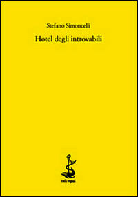 9788898505272 - Hotel degli introvabili
