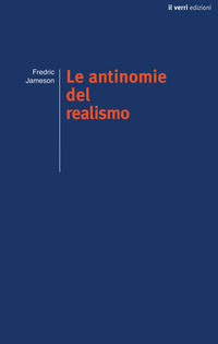 9788898514649 - Le antinomie del realismo