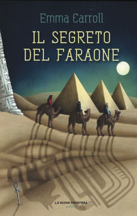 9788898519682 - Il segreto del faraone