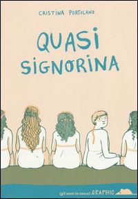 9788898523450 - Quasi signorina