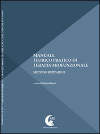 9788898536061 - Manuale teorico pratico di terapia miofunzionale