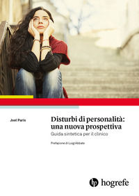 9788898542291 - Disturbi di personalità: una nuova prospettiva. Guida sintetica per il clinico