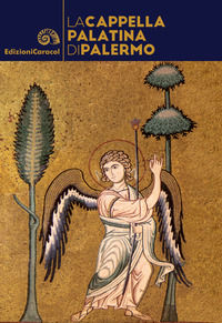 9788898546855 - La cappella palatina di Palermo