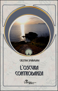 9788898558797 - L'oscura controdanza