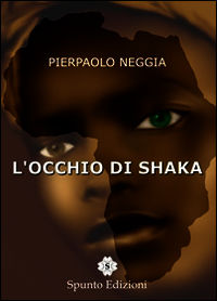 9788898580040 - L'occhio di Shaka