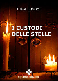 9788898580149 - I custodi delle stelle