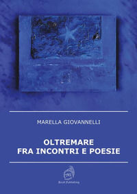 9788898590889 - Oltremare fra incontri e poesie