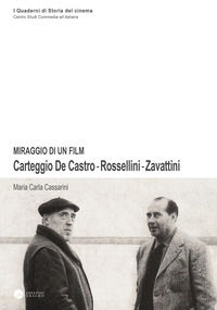 9788898598656 - Miraggio di un film. Carteggio De Castro-Rossellini-Zavattini