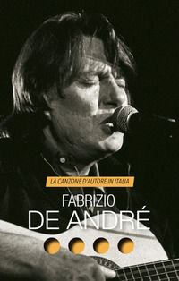 9788898599578 - Fabrizio De André. La canzone d'autore in Italia