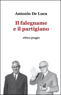 9788898607129 - Il falegname e il partigiano