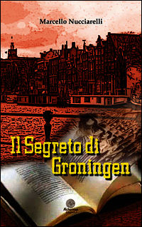 9788898621361 - Il segreto di Groningen