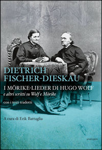 9788898630158 - I Mörike-Lieder di Hugo Wolf e altri scritti su Wolf e Mörike