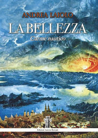 9788898635283 - La bellezza. Carme nautico