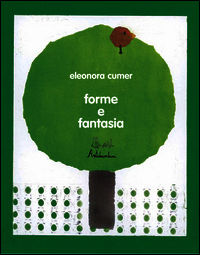 9788898645282 - Forme e fantasia. Ediz. illustrata