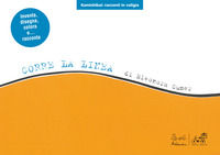 9788898645688 - Corre la linea. Versione kamishibai. Ediz. illustrata