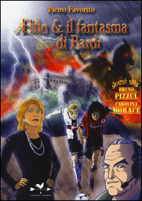 9788898651498 - Aelfio & il fantasma di Bardi. Ediz. a colori