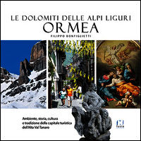 9788898657261 - Ormea. Le Dolomiti delle Alpi Liguri