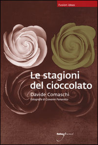 9788898675333 - Le stagioni del cioccolato