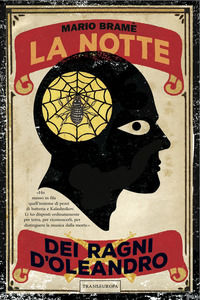 9788898716821 - La notte dei ragni d'oleandro